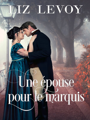 cover image of Une épouse pour le Marquis